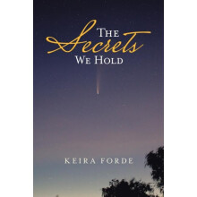 The Secrets We Hold by Keira Forde Paperback Book