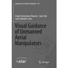 Visual Guidance of Unmanned Aerial Manipulators by Angel SantamariaNav