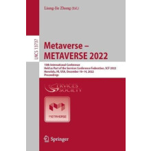Metaverse METAVERSE 2022 18th International Conference Held as Part of
