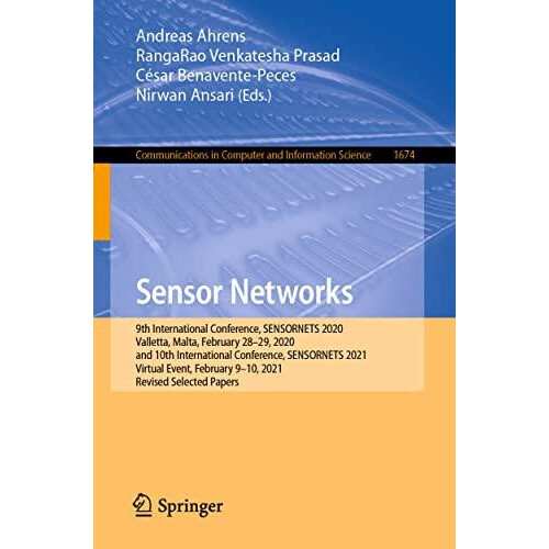 Sensor Networks 9th International Conference SENSORNETS 2020 Valletta