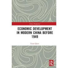 Economic Development in Modern China Before 1949 by Guan Quan Hardcove