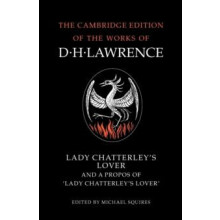 Lady Chatterleys Lover and a Propos of Lady Chatterleys Lover by D. H.