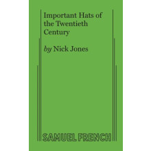 Important Hats of the Twentieth Century by Jones Nick Consultant Otorh