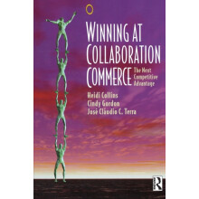 Winning at Collaboration Commerce by Heidi Collins Paperback Book