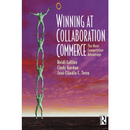 Winning at Collaboration Commerce by Heidi Collins Paperback Book