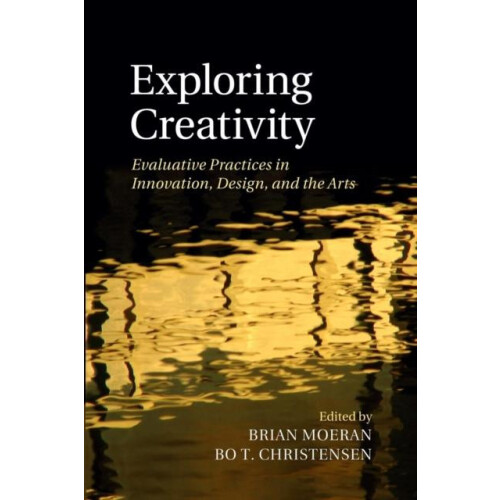 Exploring Creativity Evaluative Practices in Innovation Design and the