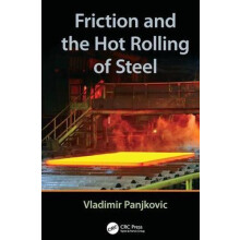 Friction and the Hot Rolling of Steel by Vladimir Panjkovic Paperback