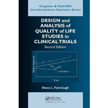 Design and Analysis of Quality of Life Studies in Clinical Trials by D
