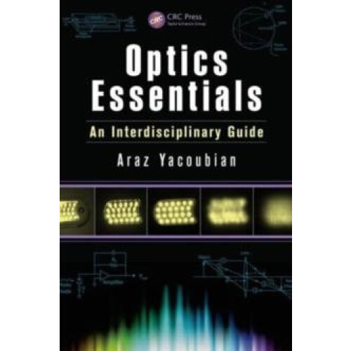 Optics Essentials An Interdisciplinary Guide by Araz Yacoubian Hardcov