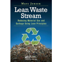 Lean Waste Stream Reducing Material Use and Garbage Using Lean Princip