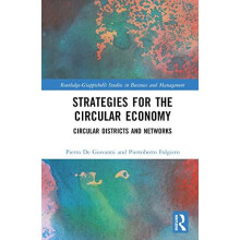 Strategies for the Circular Economy Circular Districts and Networks by
