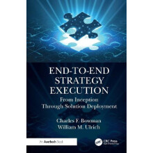 EndtoEnd Strategy Execution From Inception Through Solution Deployment