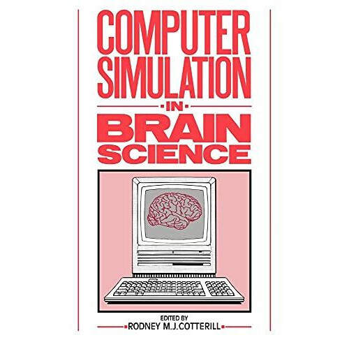 Computer Simulation in Brain Science Paperback Book