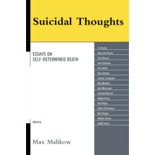 Suicidal Thoughts Essays on SelfDetermined Death Paperback Book