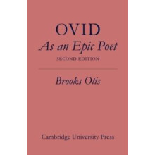 Ovid as an Epic Poet by Brooks Otis Paperback Book