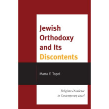 Jewish Orthodoxy and Its Discontents Religious Dissidence in Contempor