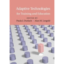 Adaptive Technologies for Training and Education Paperback Book