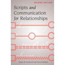 Scripts and Communication for Relationships Second Edition by Pavica S