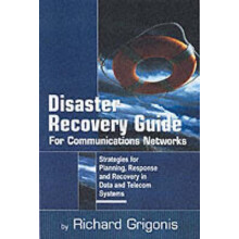 Disaster Survival Guide for Business Communications Networks Strategie
