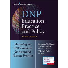 DNP Education Practice and Policy Mastering the DNP Essentials for Adv