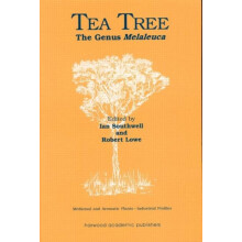 Tea Tree The Genus Melaleuca Hardcover Book