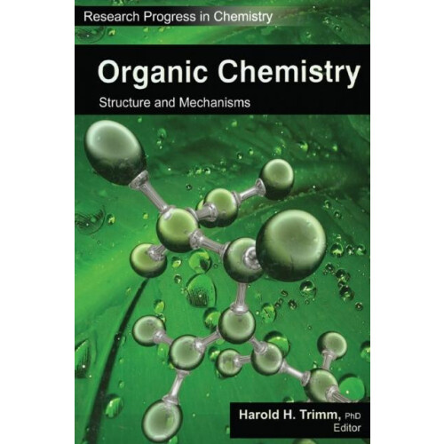 Organic Chemistry Structure and Mechanisms Paperback Book