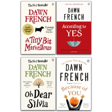 Dawn French Collection 4 Books Set A Tiny Bit Marvellous, Because of You