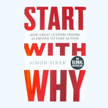 Start With Why: The Inspiring Million-Copy Bestseller by Simon Sinek, PB NEW