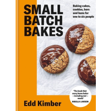 Small Batch Bakes Baking cakes, cookies, bars and buns for one to s | Edd Kimber