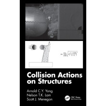 Collision Actions on Structures by Arnold C.Y. Yong Hardcover Book