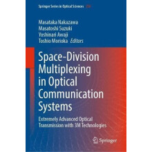 SpaceDivision Multiplexing in Optical Communication Systems Extremely