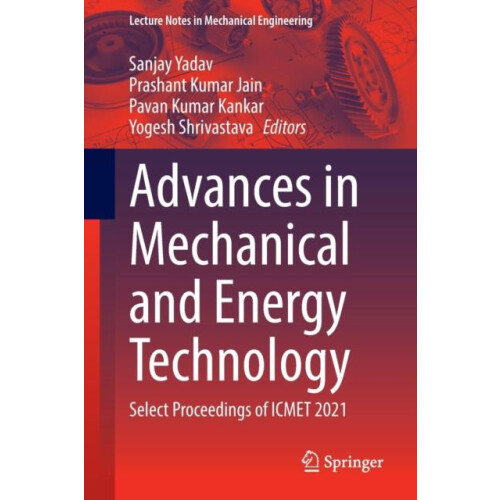 Advances in Mechanical and Energy Technology Select Proceedings of ICM