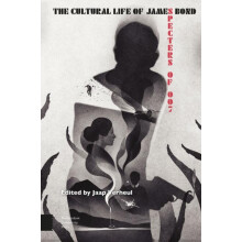 The Cultural Life of James Bond Specters of 007 Hardcover Book
