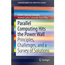Parallel Computing Hits the Power Wall Principles Challenges and a Sur