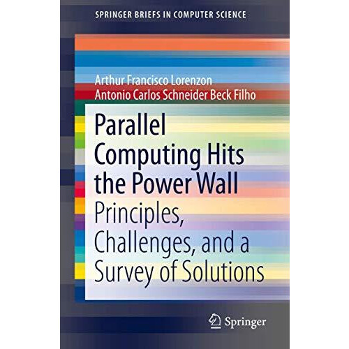 Parallel Computing Hits the Power Wall Principles Challenges and a Sur
