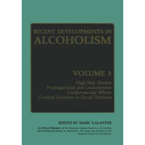 Recent Developments in Alcoholism Volume 3 Paperback Book