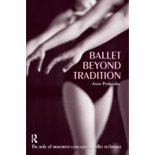 Ballet Beyond Tradition by Anna Paskevska Paperback Book