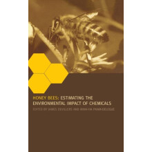 Honey Bees Estimating the Environmental Impact of Chemicals Hardcover