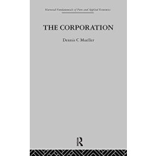 The Corporation Growth Diversification and Mergers by Dennis C. Muelle