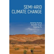 SEMIARID CLIMATE CHANGE by HUANG JIANPING Hardcover Book