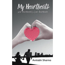 My Heartbeats your heartbeats our heartbeats by Amitabh Sharma Paperba