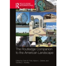 The Routledge Companion to the American Landscape Paperback Book