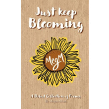 Just Keep Blooming by Megan Mead Paperback Book
