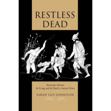 Restless Dead by Sarah Iles Johnston Paperback Book