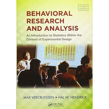 Behavioral Research and Analysis An Introduction to Statistics within