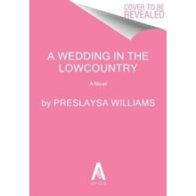 Wedding in the Lowcountry A by Preslaysa Williams Paperback Book