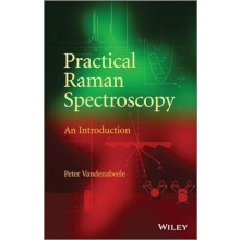 Practical Raman Spectroscopy by Peter Vandenabeele Paperback Book