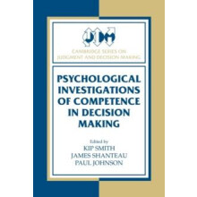 Psychological Investigations of Competence in Decision Making Paperbac