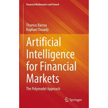 Artificial Intelligence for Financial Markets The Polymodel Approach b