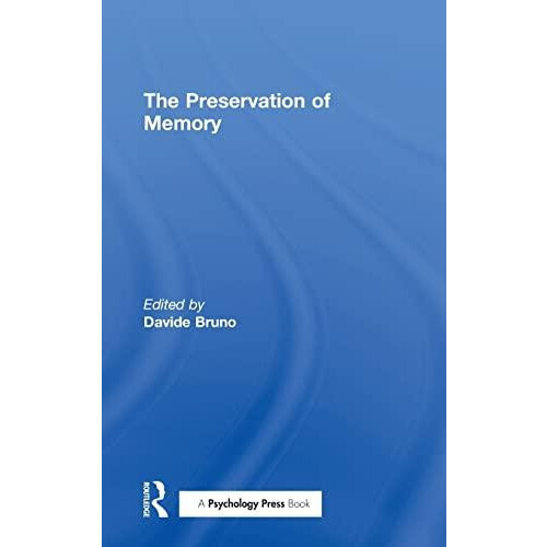 The Preservation of Memory Hardcover Book